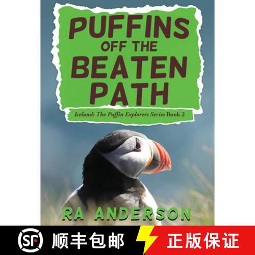 【3-4周达】Puffins Off the Beaten Path: Iceland: The Puffin Explorers Series Book 2 [9781950590070]