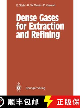【3-4周达】Dense Gases for Extraction and Refining [9783642728945]