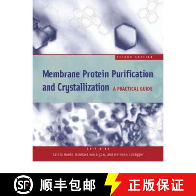 【3-4周达】Membrane Protein Purification and Crystallization: A Practical Guide [9780123617767]