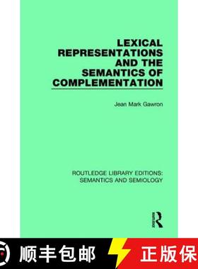 【3-4周达】Lexical Representations and the Semantics of Complementation [9781138694514]