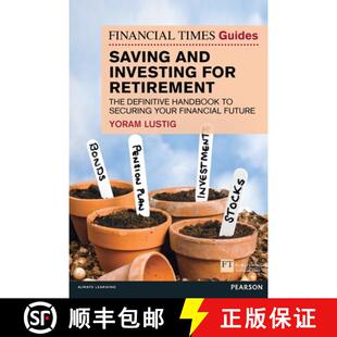 【3-4周达】Financial Times Guide to Saving and Investing for Retirement, The: The definitive handbook... [9781292129297]