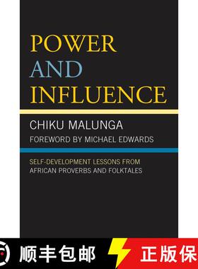 【3-4周达】Power and Influence : Self-Development Lessons from African Proverbs and Folktales [9780761858720]