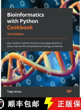 预订 Bioinformatics with Python Cookbook - Third Edition: Use modern Python libraries and application... [9781803236421]