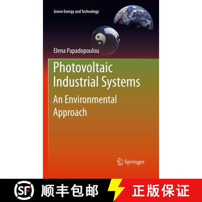 【3-4周达】Photovoltaic Industrial Systems : An Environmental Approach [9783642266645]