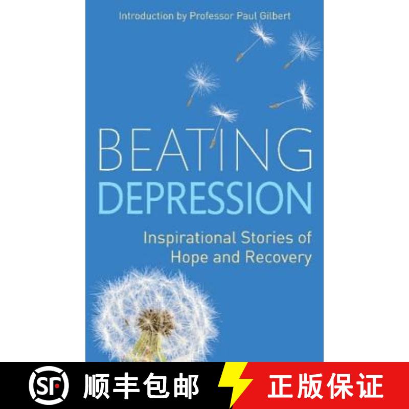 【3-4周达】Beating Depression: Inspirational Stories of Hope and Recovery [9781849014021]
