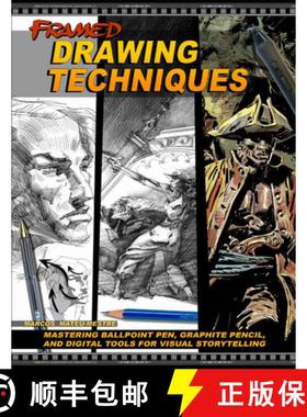 Framed Drawing Techniques: Mastering Ballpoint Pen, Graphite Pencil, and Digital Tools for Visual Sto... [9781624650406]