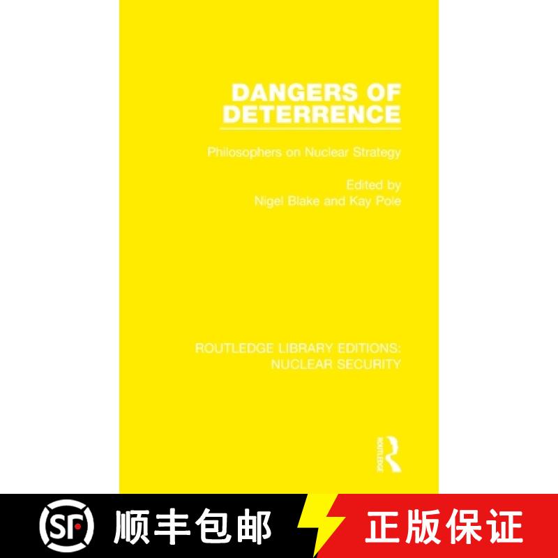 【3-4周达】Dangers of Deterrence: Philosophers on Nuclear Strategy [9780367535216]
