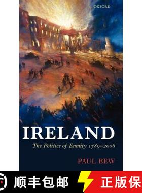 【3-4周达】Ireland: The Politics of Enmity 1789-2006 [9780198205555]