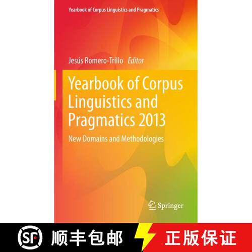 【3-4周达】Yearbook of Corpus Linguistics and Pragmatics 2013 : New Domains and Methodologies [9789400792357]