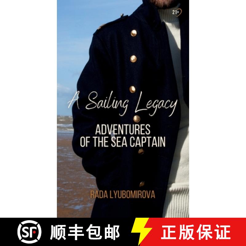 【3-4周达】A Sailing Legacy: Adventures of the Sea Captain - Travel Version [9781963038019]