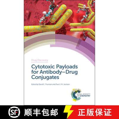 【3-4周达】精装 Cytotoxic Payloads for Antibody-Drug Conjugates [9781788010771]