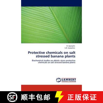 预订 Protective chemicals on salt stressed banana plants [9783845408569]