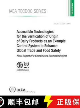 【3-4周达】Accessible Technologies for the Verification of Origin of Dairy Products as an Example Con... [9789201248220]