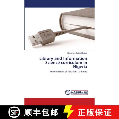 预订 Library and Information Science curriculum in Nigeria [9786139839735]
