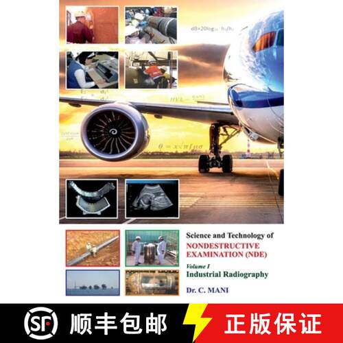 【3-4周达】精装 Science and Technology of Non-Destructive Examination(NDE) - Vol I- Industrial Radiog... [9789349817012]
