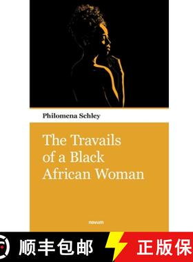 【3-4周达】The Travails of a Black African Woman [9783903468016]