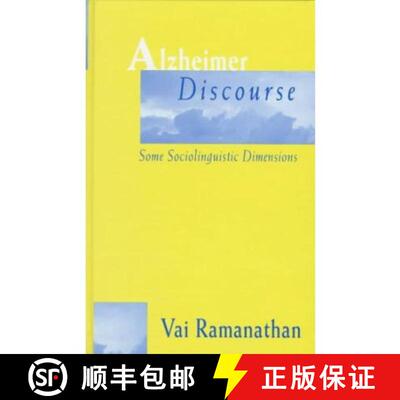 【3-4周达】精装 Alzheimer Discourse: Some Sociolinguistic Dimensions [9780805823547]