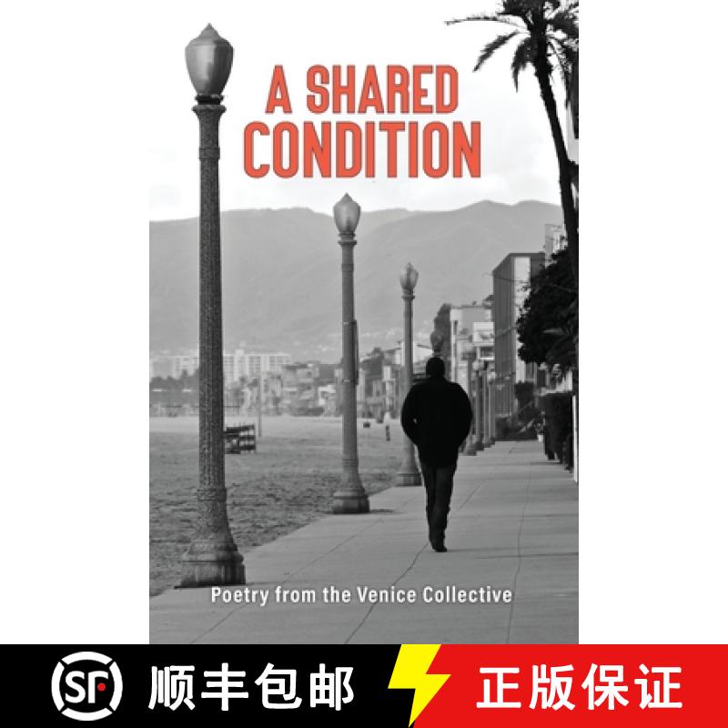 【2-3周达】A Shared Condition: Poetry from the Venice Collective [9781957799230]