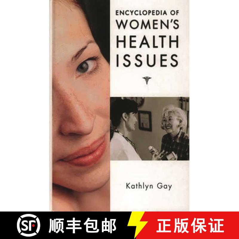 【3-4周达】Encyclopedia of Women's Health Issues [9781573563031]