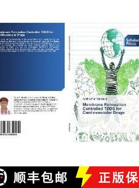 预订 Membrane Permeation Controlled TDDS for Cardiovascular Drugs [9783330650404]
