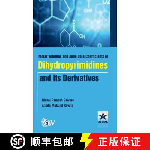 【3-4周达】精装 Molar Volumes and Jone Dole Coefficients of Dihydropyrimidines and Its Derivatives [9789359191584]