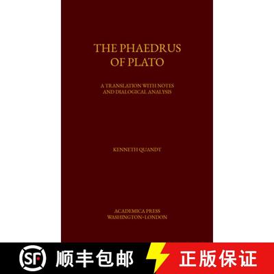 预订 The Phaedrus of Plato – A Translation with Notes and Dialogical Analysis [9781680531084]