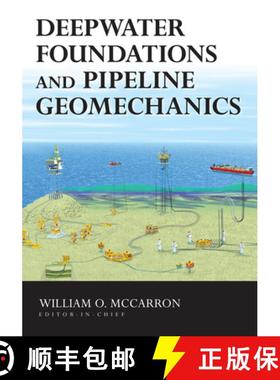 【3-4周达】Deepwater Foundations and Pipeline Geomechanics [9781604270099]