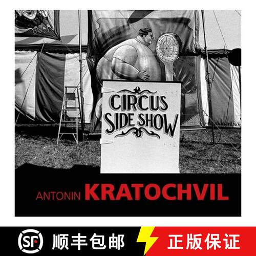 【3-4周达】精装 Antonin Kratochvil: Circus Sideshow [9788074372087]