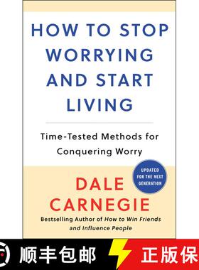 【3-4周达】How to Stop Worrying and Start Living: Time-Tested Methods for Conquering Worry [9780671035976]
