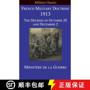 and 4周达 Doctrine Military The December October French Decrees 9781927537558 1913