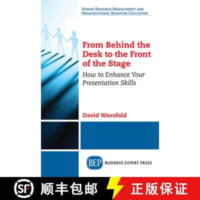 【3-4周达】From Behind the Desk to the Front of the Stage – How to Enhance Your Presentation Skills [9781631579097]