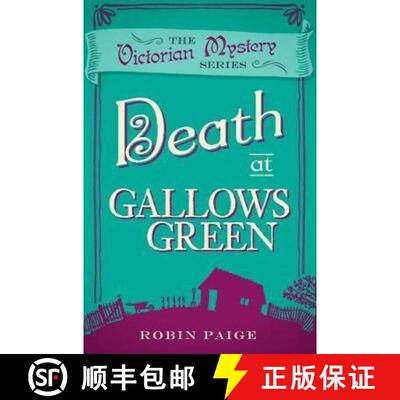 【3-4周达】Death At Gallows Green: A Victorian Mystery Book 2 [9780857300157]