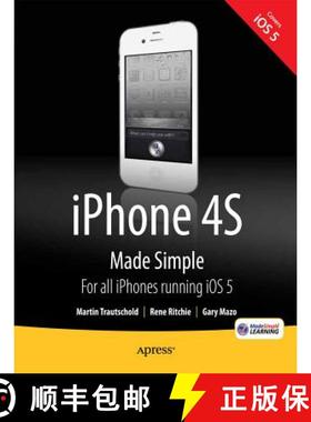 【3-4周达】iPhone 4S Made Simple : For iPhone 4S and Other iOS 5-Enabled iPhones [9781430235873]