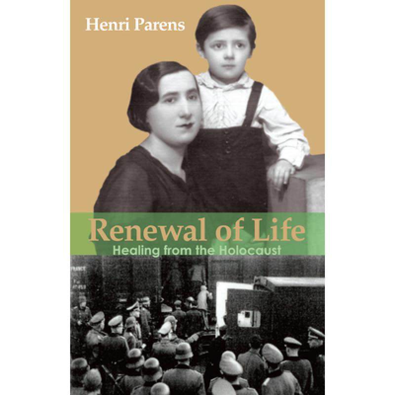预订 renewal of life: healing from the holocaust [9781887563895]