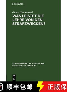 【3-4周达】Was leistet die Lehre von den Strafzwecken? [9783110149029]