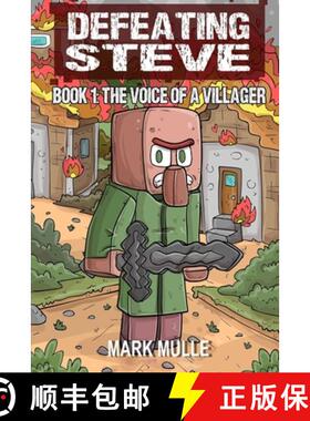 【3-4周达】Defeating Steve Book 1: The Voice of a Villager [9798869264633]