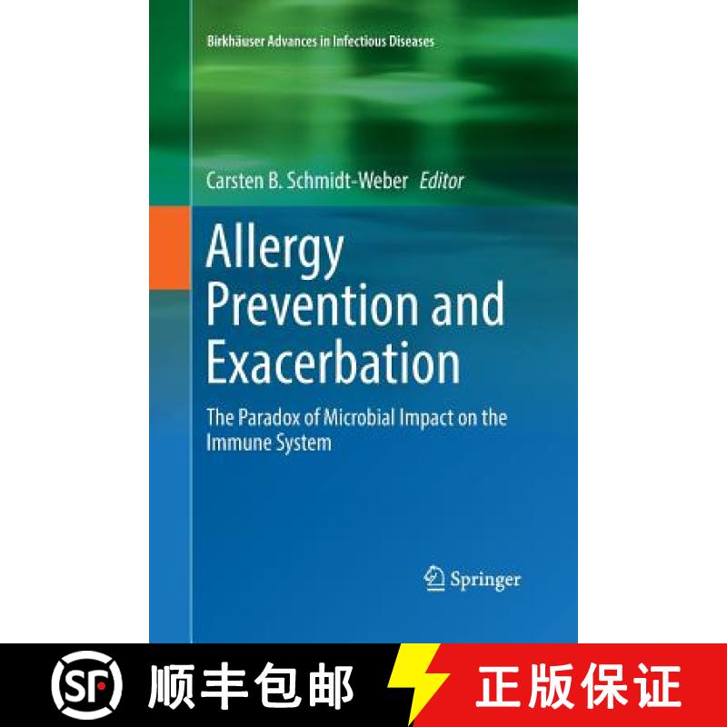 【3-4周达】Allergy Prevention and Exacerbation : The Paradox of Microbial Impact on the Immune System [9783319888699]
