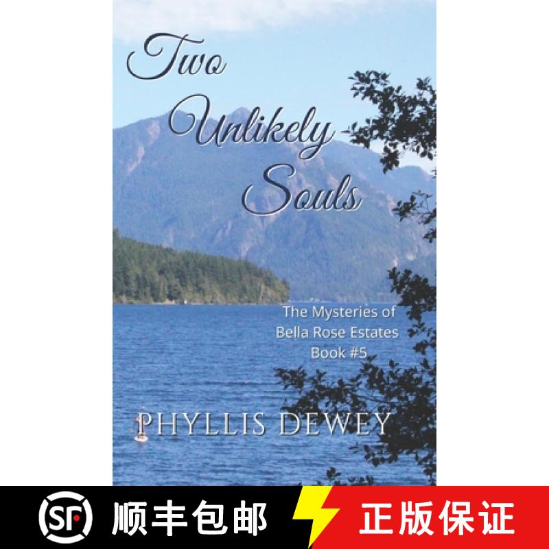 【2-3周达】Two Unlikely Souls: The Mysteries of Bella Rose Estate Book #5 [9781736434789]