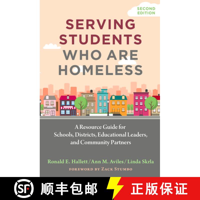 【3-4周达】Serving Students Who Are Homeless: A Resource Guide for Schools, Districts, Educational Le... [9780807787441]