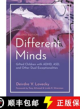 【3-4周达】Different Minds: Gifted Children with Adhd, Asd, and Other Dual Exceptionalities, Second E... [9781849059244]
