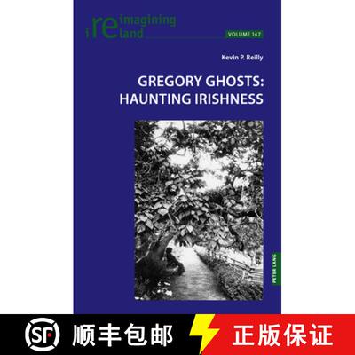 【3-4周达】Gregory Ghosts: Haunting Irishness [9781803747422]