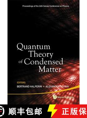 【3-4周达】Quantum Theory of Condensed Matter - Proceedings of the 24th Solvay Conference on Physics [9789814304467]