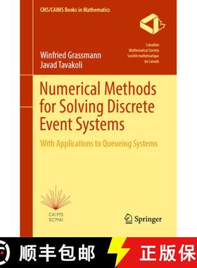 【3-4周达】Numerical Methods for Solving Discrete Event Systems: With Applications to Queueing Systems [9783031100819]
