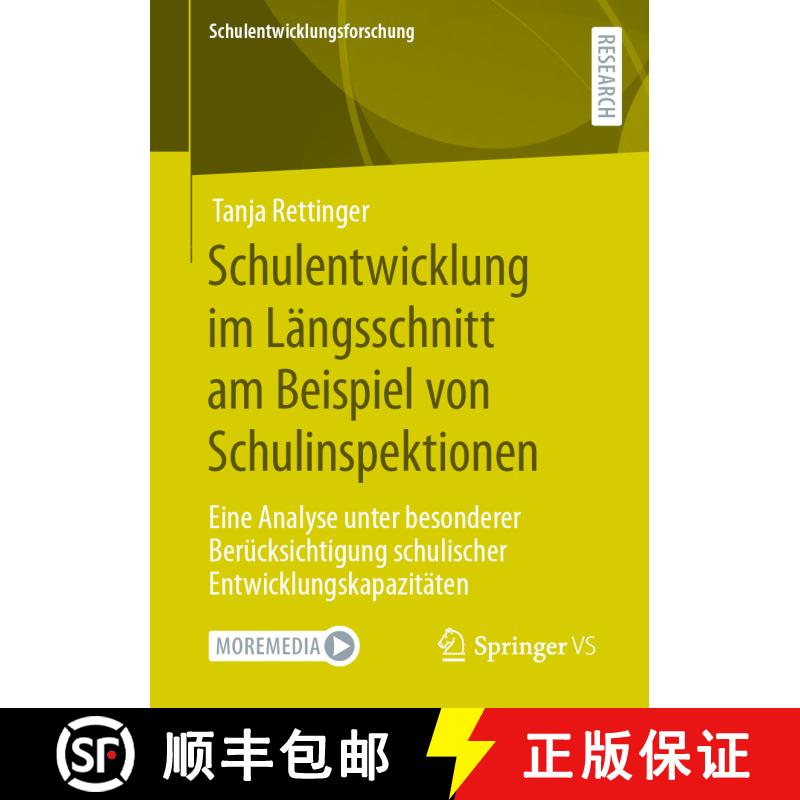 【3-4周达】Schulentwicklung im Längsschnitt am Beispiel von Schulinspektionen: Eine Analyse unter be... [9783658401153] - 实物图