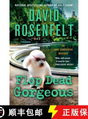 【3-4周达】Flop Dead Gorgeous: An Andy Carpenter Mystery [9781250828927]