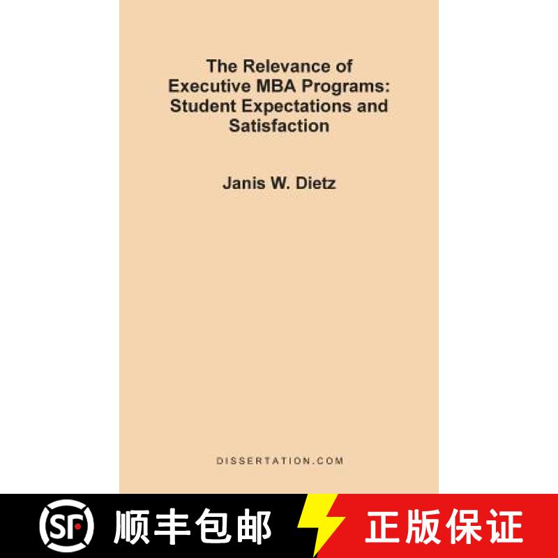 【4周达】The Relevance of Executive MBA Programs: Student Expectations and Satisfaction [9781581120394]