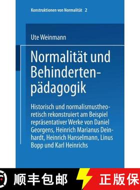 【3-4周达】Normalität und Behindertenpädagogik: Historisch und normalismustheoretisch rekonstruiert... [9783810035691]