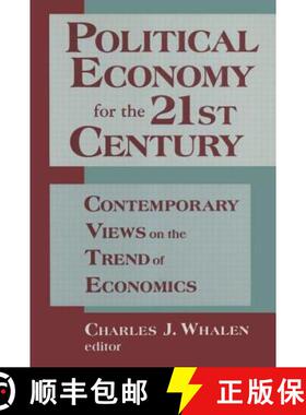【3-4周达】Political Economy for the 21st Century: Contemporary Views on the Trend of Economics : Con... [9781563246487]