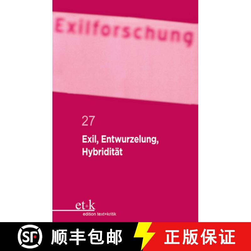 【3-4周达】Exil, Entwurzelung, Hybridität [9783112423011]