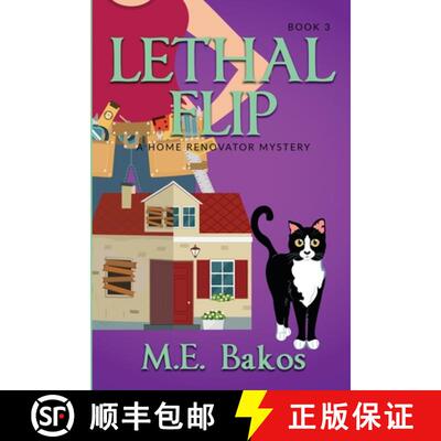 【3-4周达】Lethal Flip, A Home Renovator Mystery [9798985077087]